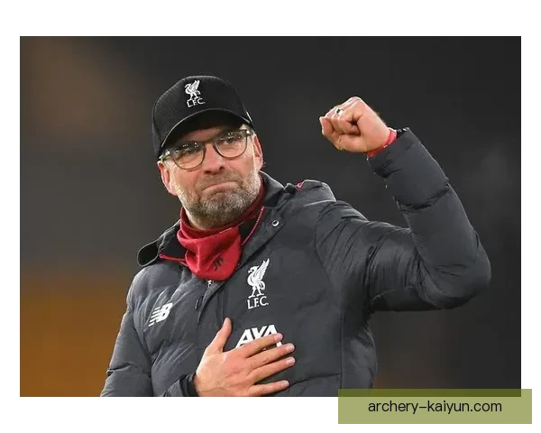 克洛普进攻层次持续提升，球队表现逐渐回暖值得关注