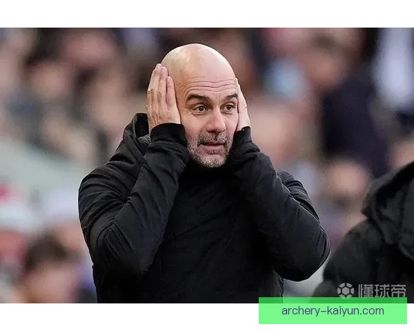 英超瓜帅面临战术瓶颈，球队竞争力亟待提升