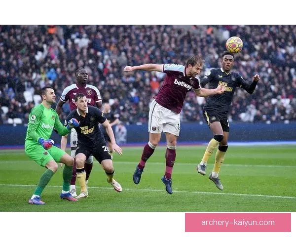 西汉姆近期表现稳健，竞争力持续提升